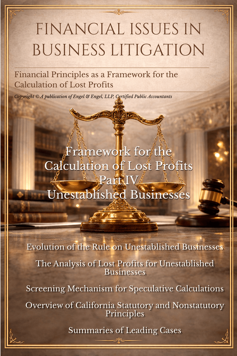 Framework for the Calculation of Lost Profits: Part IV: "Unestablished Businesses"
