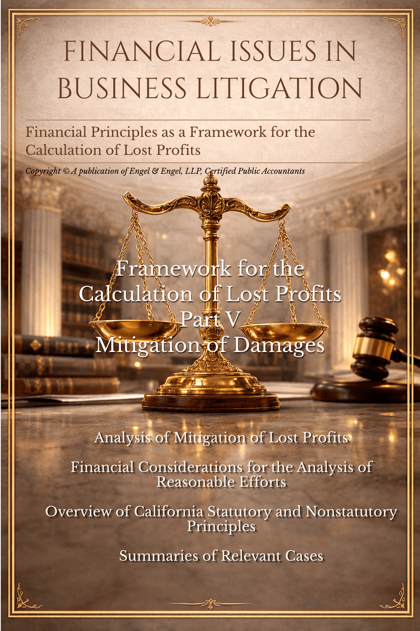 Framework for the Calculation of Lost Profits: Part V: "Mitigation of Damages"